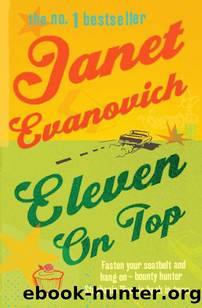 Eleven On Top (Stephanie Plum) by Evanovich Janet