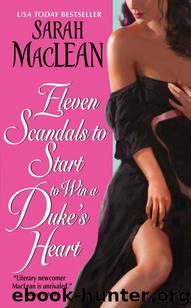 Eleven Scandals to Start to Win a Duke's Heart by Sarah MacLean