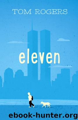 Eleven by Tom Rogers