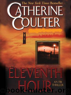 Eleventh Hour (An FBI Thriller Book 7) by Coulter Catherine