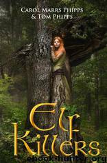 Elf Killers by Carol Phipps