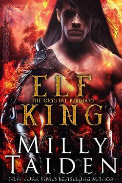 Elf King (The Crystal Kingdom Book 2) by Milly Taiden