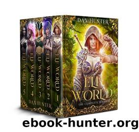 Elf World : The Complete Series by Dax Hunter