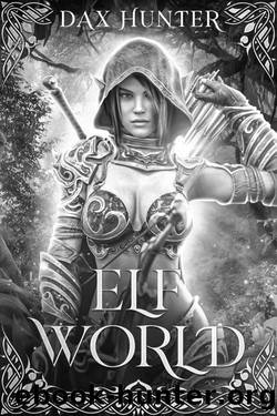 Elf World by Dax Hunter