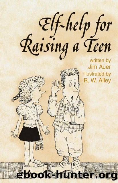 Elf-help for Raising a Teen by R. W. Alley