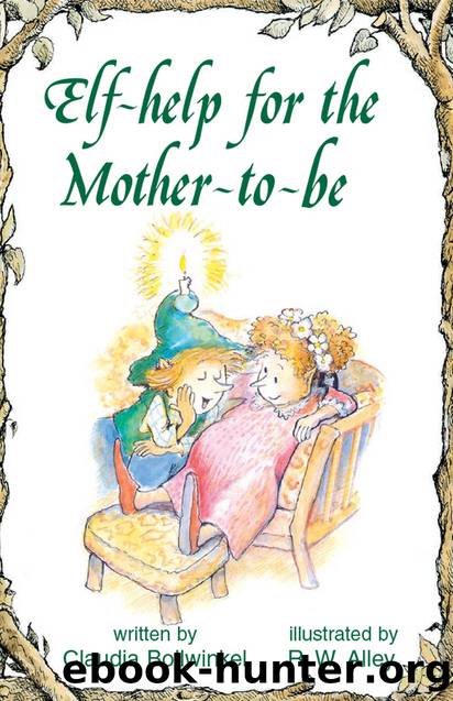 Elf-help for the Mother-to-be by R. W. Alley