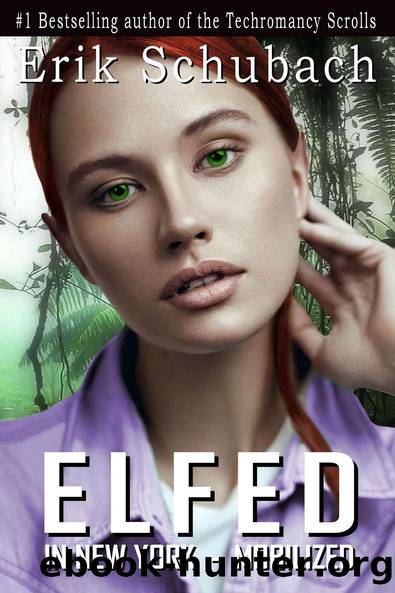 Elfed in New York: Mobilized by Erik Schubach