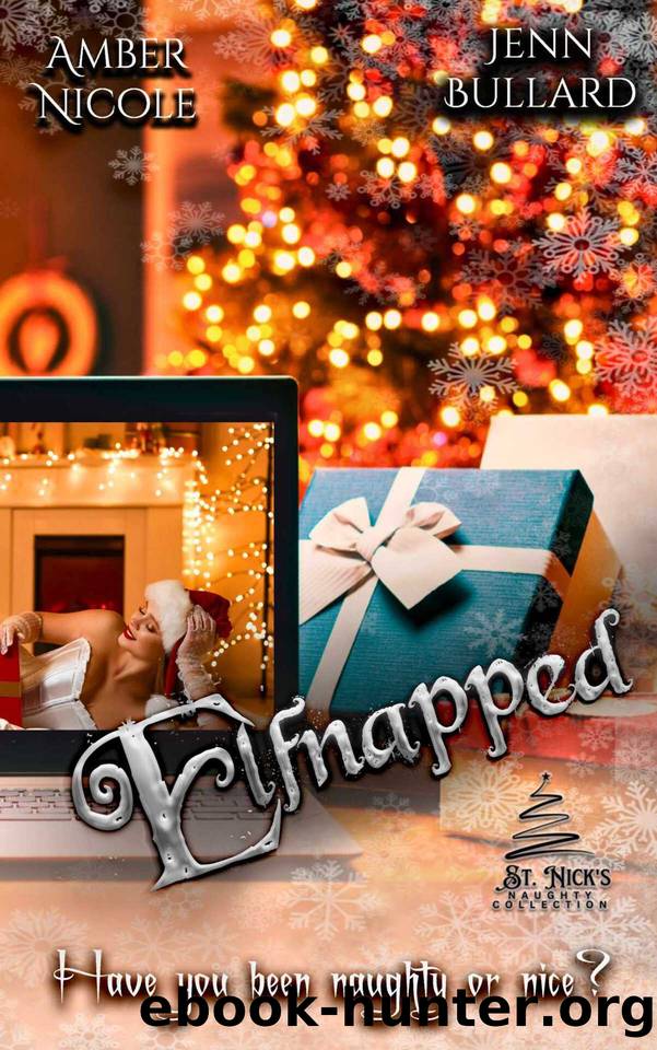Elfnapped by Bullard Jenn & Nicole Amber