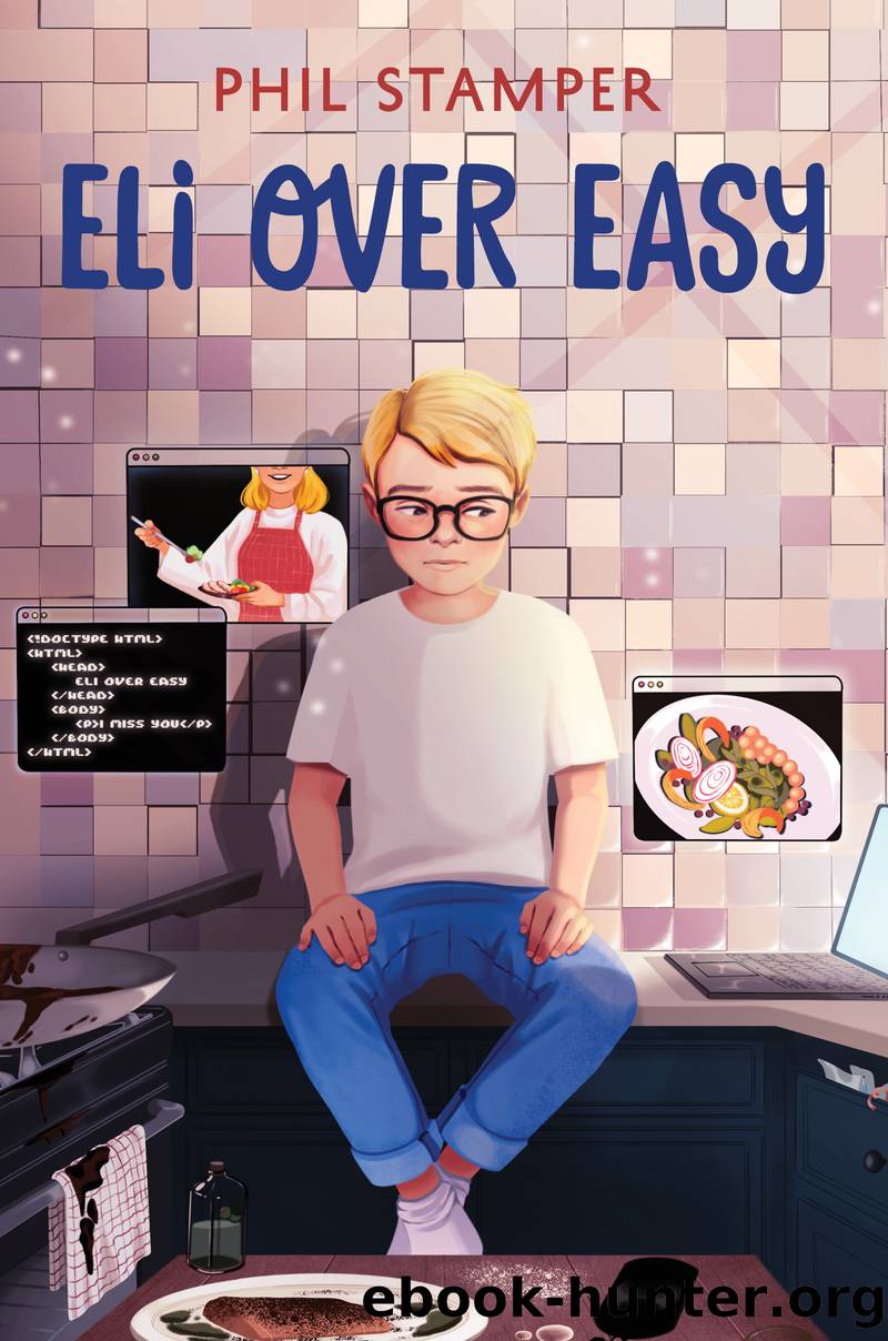 Eli Over Easy by Phil Stamper