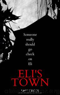 Eli's Town by Amy Cross