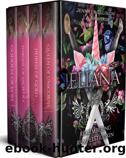 Eliana: Remembering Rumpelstiltskin (Kingdom of Fairytales Boxset Book 5) by J.A. Armitage & Jennifer Ellision