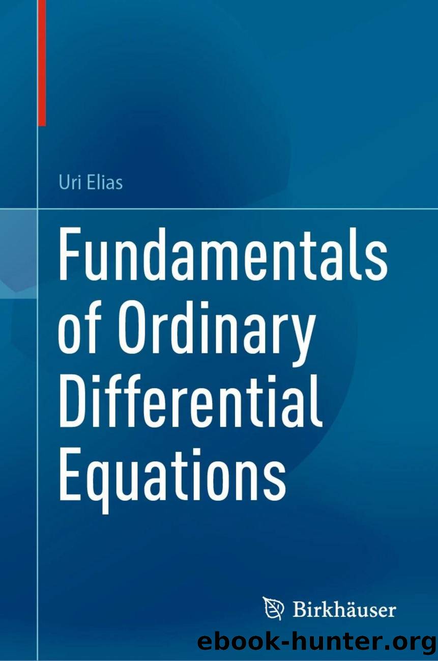 Elias U. Fundamentals of Ordinary Differential Equations 2025 by Unknown