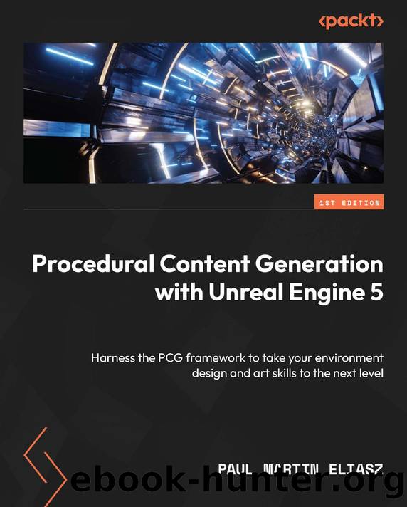 Eliasz P. Procedural Content Generation with Unreal Engine 5...2024 by Unknown