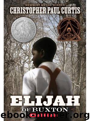 Elijah of Buxton by Christopher Paul Curtis