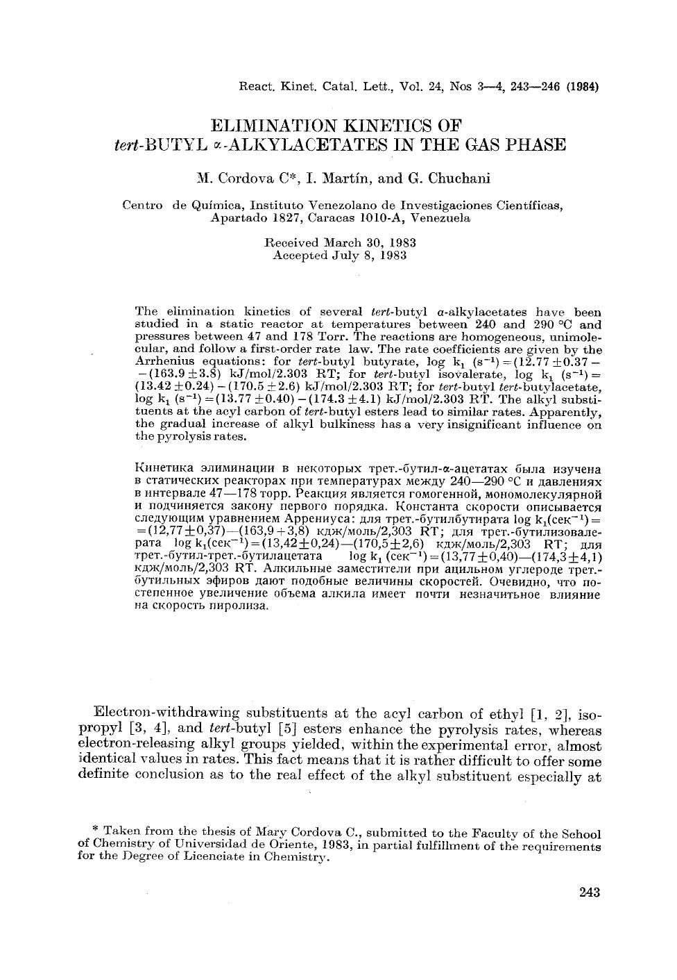 Elimination kinetics of <Emphasis Type="Italic">tert <Emphasis>-butyl &#x03B1;-alkylacetates in the gas phase by Unknown