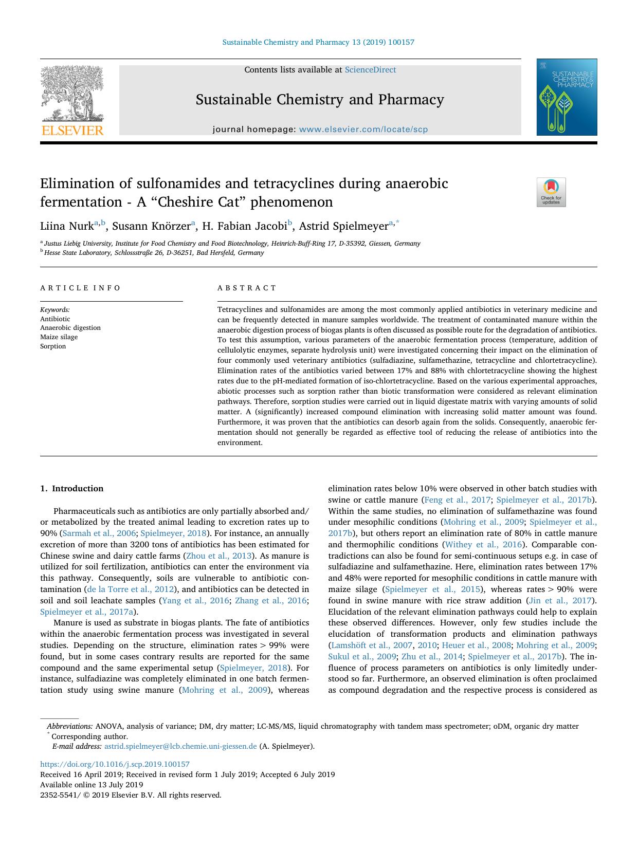 Elimination of sulfonamides and tetracyclines during anaerobic fermentation - A âCheshire Catâ phenomenon by Liina Nurk & Susann Knörzer & H. Fabian Jacobi & Astrid Spielmeyer