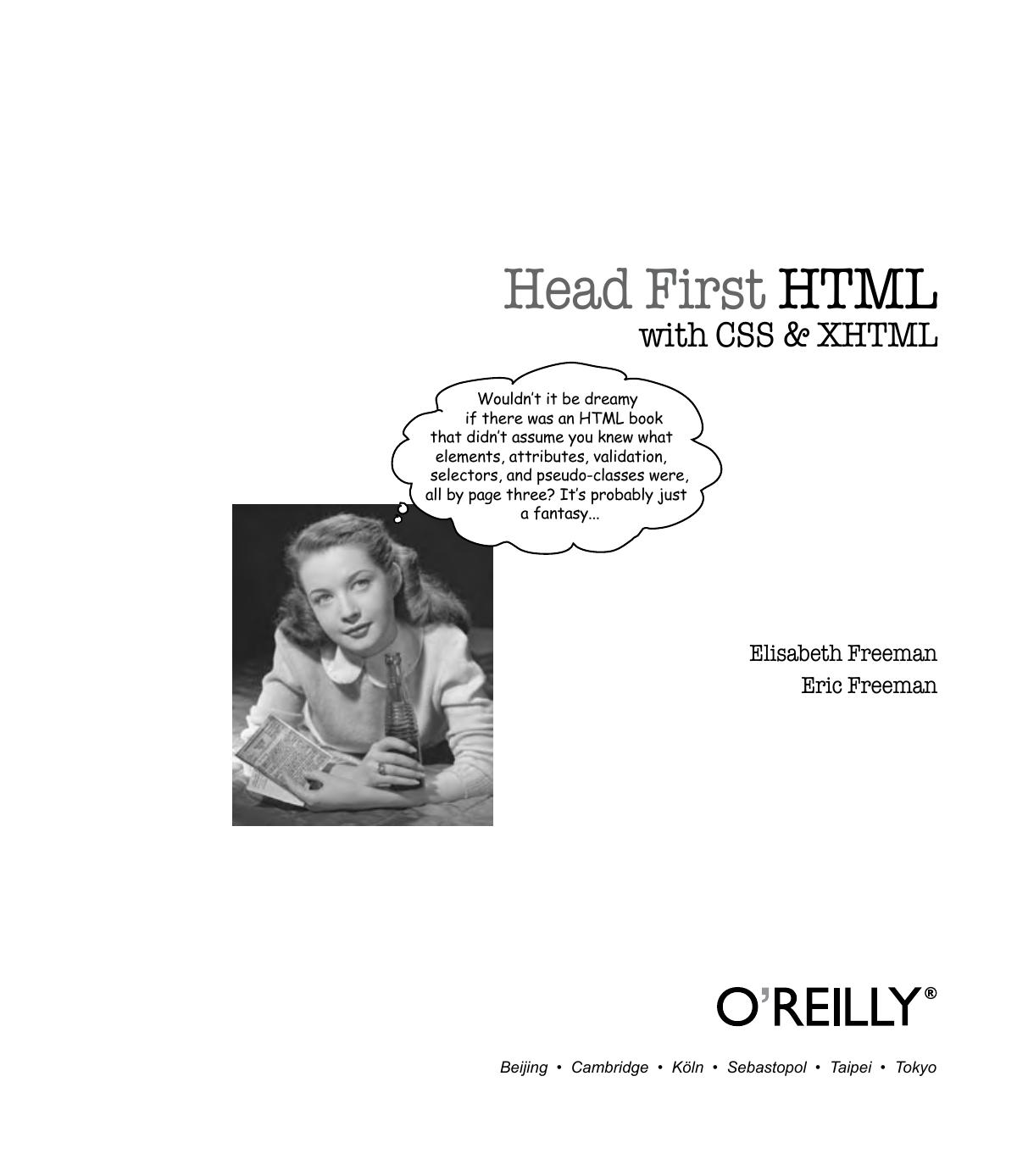 Elisabeth Robson; Eric Freeman Head first HTML with CSS &amp; XHTML by Unknown