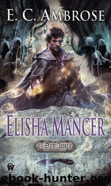 Elisha Mancer by E.C. Ambrose