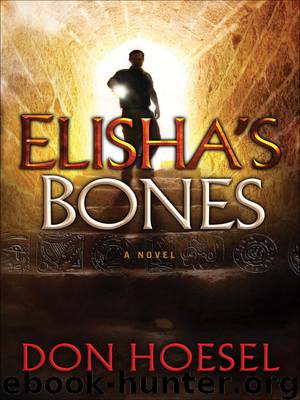 Elisha’s Bones by Don Hoesel