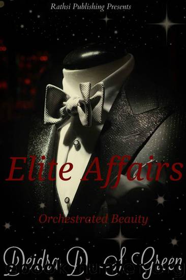 Elite Affairs I: Orchestrated Beauty by Deidra D. S. Green
