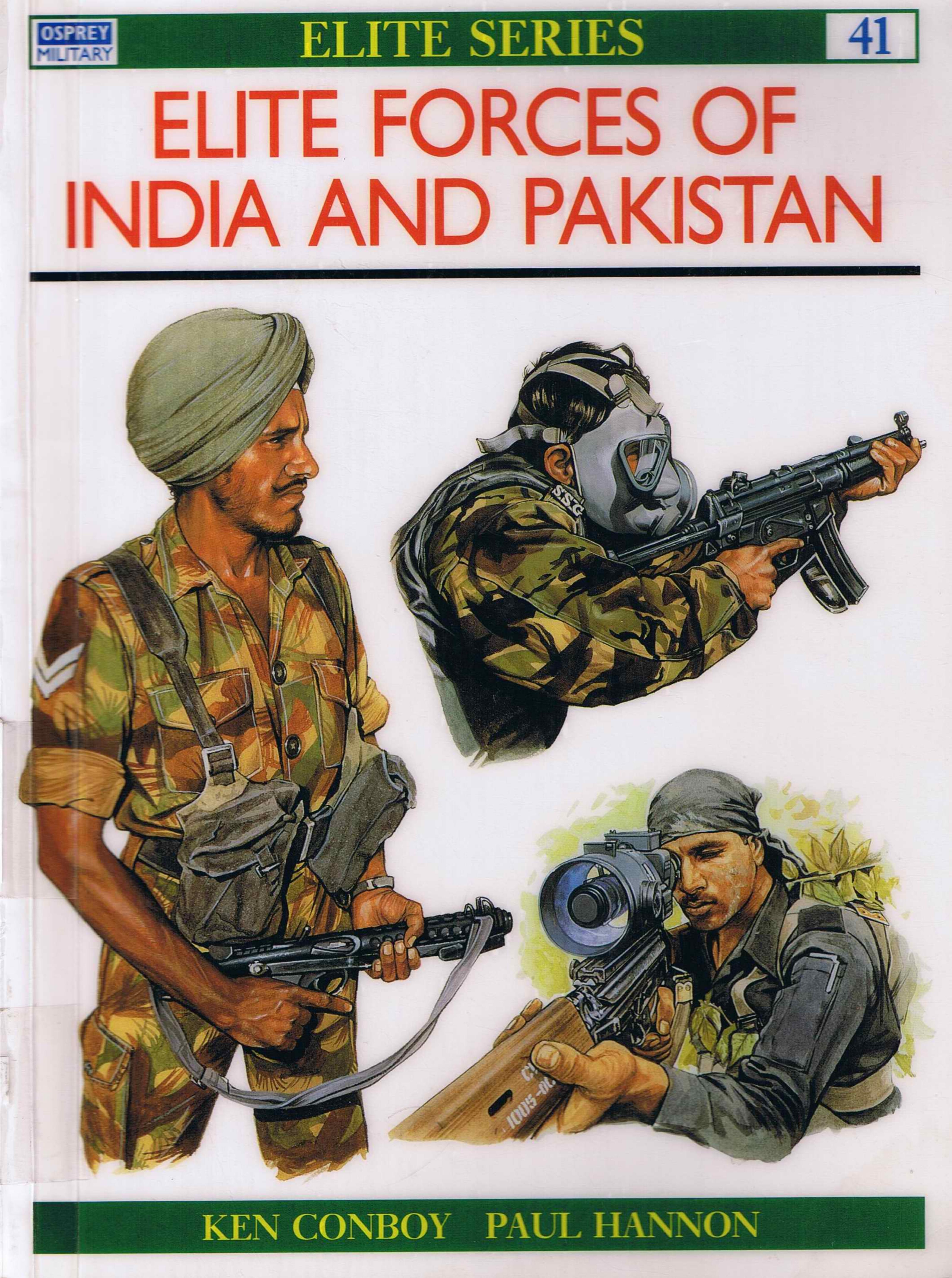 Elite Forces of India and Pakistan (Elite 41) by Kenneth Conboy