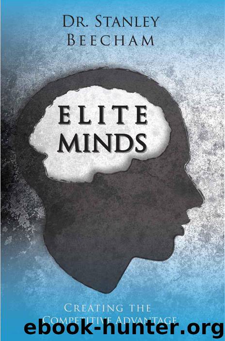 Elite Minds: Creating the Competitive Advantage by Stan Beecham