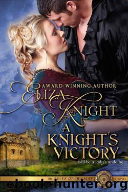 Eliza Knight - The Rules of Chivalry by A Knight's Victory