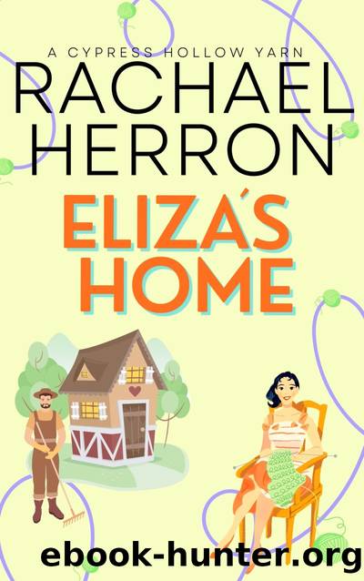 Eliza's Home by Rachael Herron