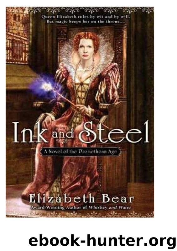Elizabeth Bear - Promethean Age 03 - Ink & Steel by melless