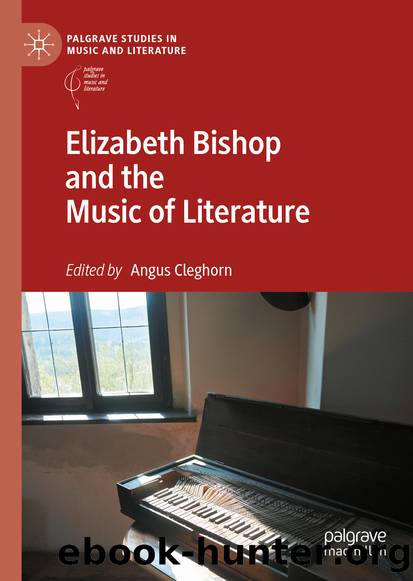 Elizabeth Bishop and the Music of Literature by Unknown