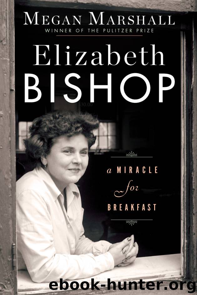Elizabeth Bishop by Megan Marshall