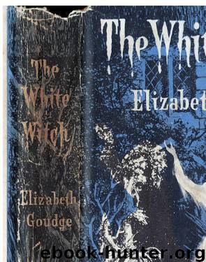 Elizabeth Goudge by The White Witch