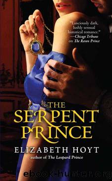 Elizabeth Hoyt - [Prince 03] - The Serpent Prince (Warner) by Unknown