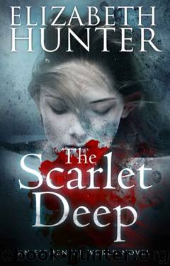 Elizabeth Hunter - 03 The Scarlet Deep by Elizabeth Hunter