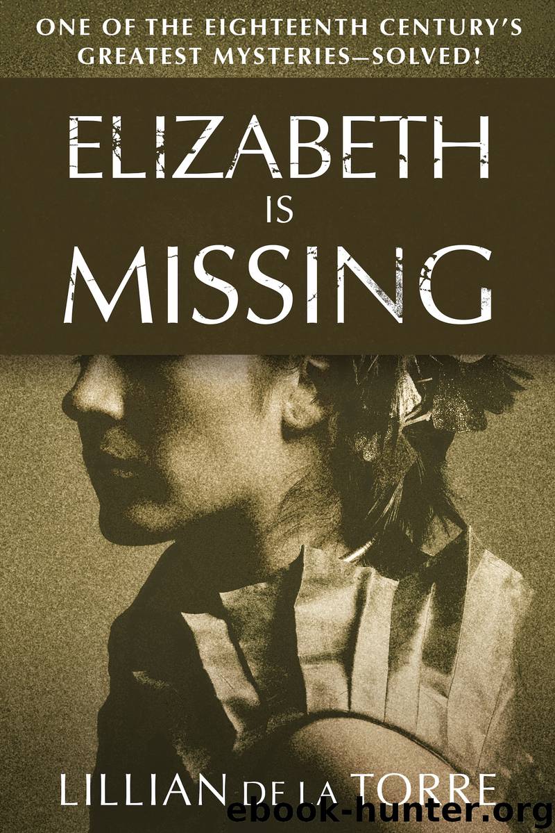 Elizabeth Is Missing by Lillian de la Torre