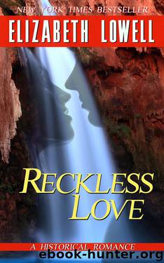 Elizabeth Lowell by Reckless Love
