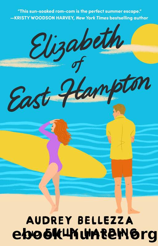 Elizabeth of East Hampton: A Contemporary Retelling of Jane Austen's Pride and Prejudice by Audrey Bellezza & Emily Harding