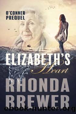 Elizabeth's Heart (O'Connor Prequel Book 1) by Rhonda Brewer