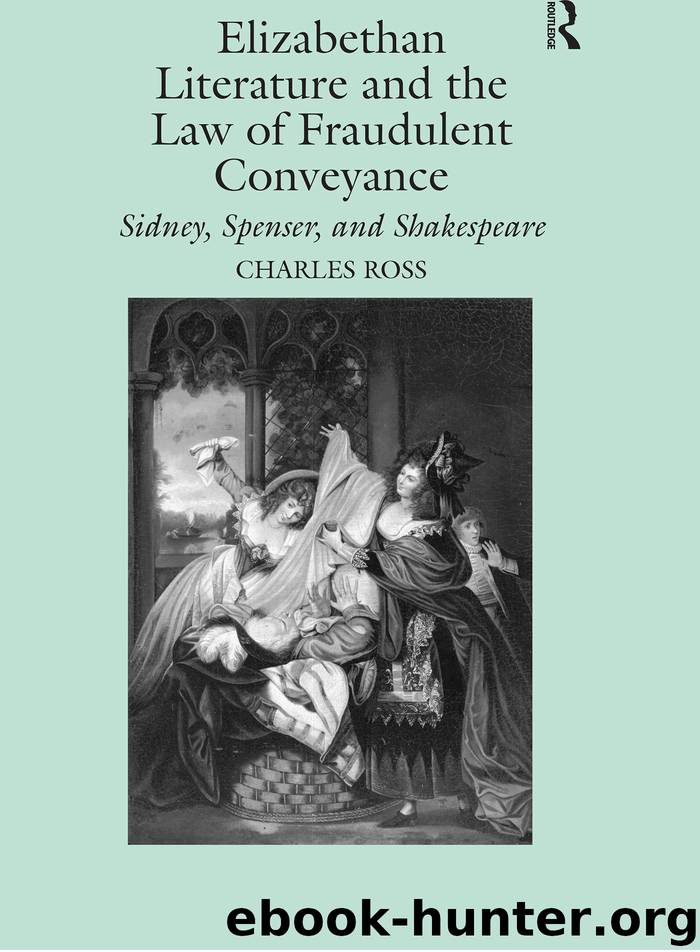 Elizabethan Literature and the Law of Fraudulent Conveyance by Ross Charles;