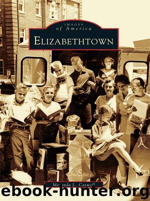 Elizabethtown by Meranda L. Caswell