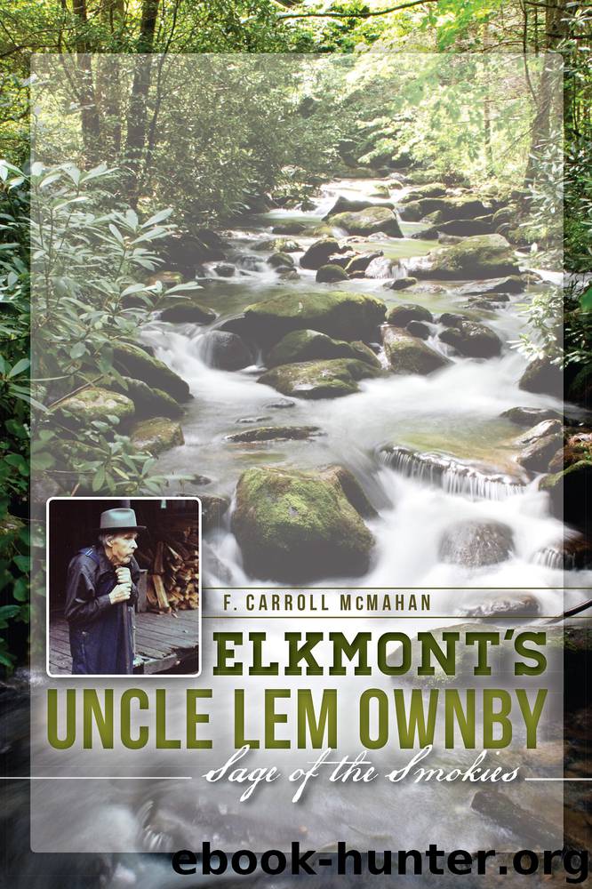 Elkmont's Uncle Lem Ownby by F. Carroll McMahan