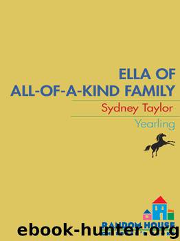 Ella of All-of-a-Kind Family by Sydney Taylor