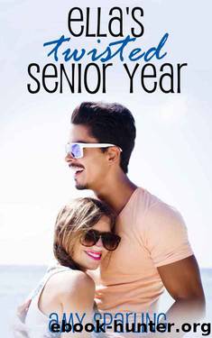 Ella's Twisted Senior Year by Amy Sparling