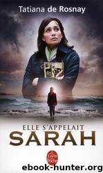 Elle s'appelait Sarah by De Rosnay Tatiana