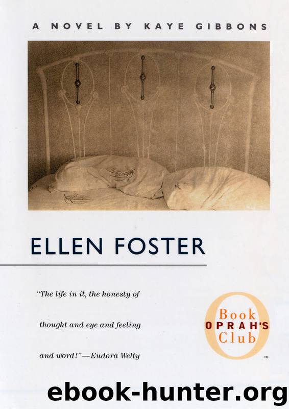 Ellen Foster by Kaye Gibbons