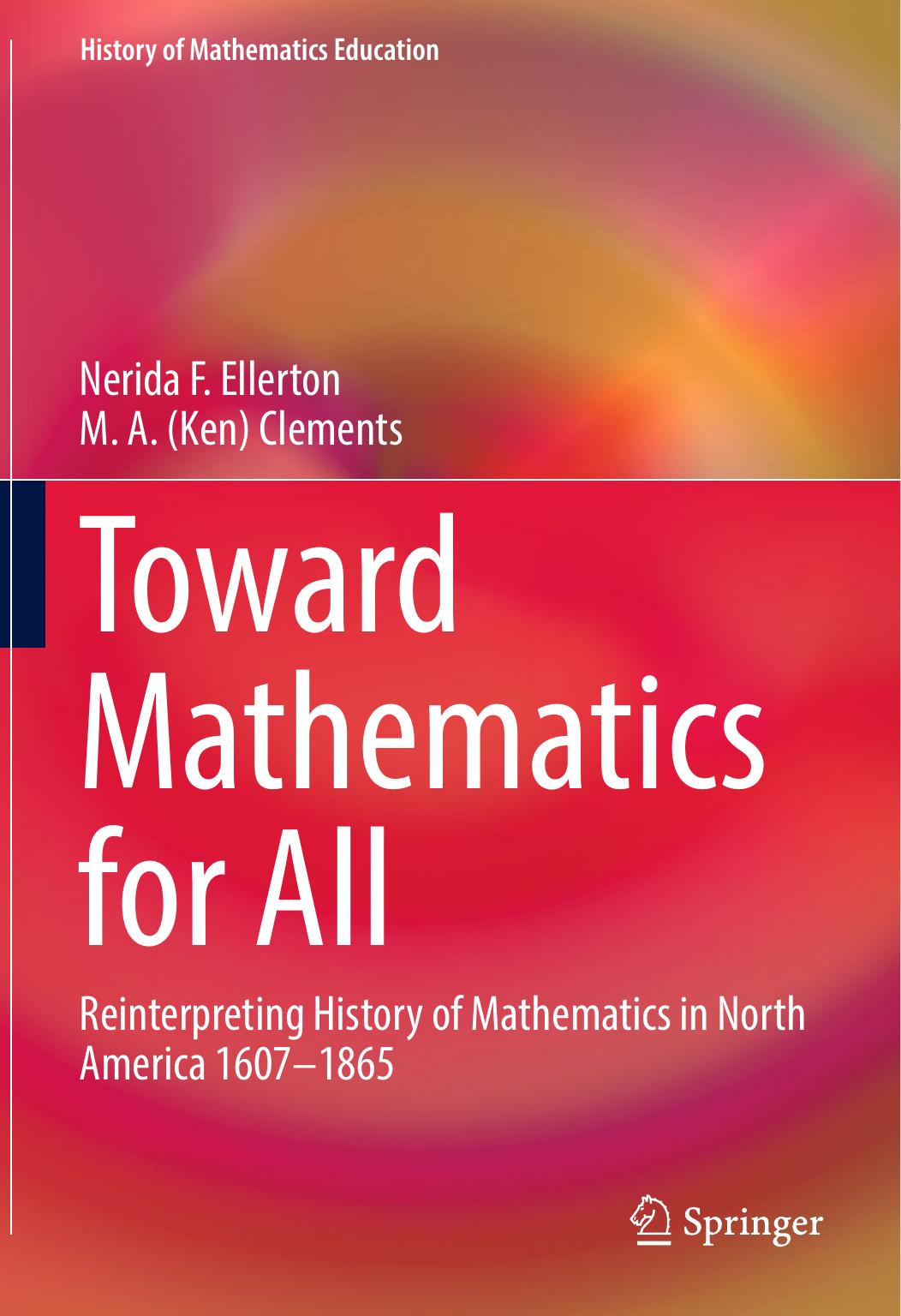 Ellerton N. Toward Mathematics for All...History...2022 by Unknown