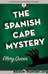 Ellery Queen - 1935 - The Spanish Cape Mystery by Ellery Queen