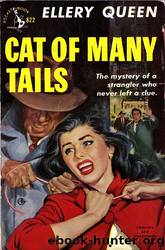 Ellery Queen - 1949 - Cat of Many Tails by Ellery Queen