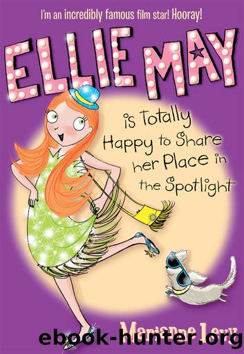 Ellie May is Totally Happy to Share her Place in the Spotlight by Marianne Levy