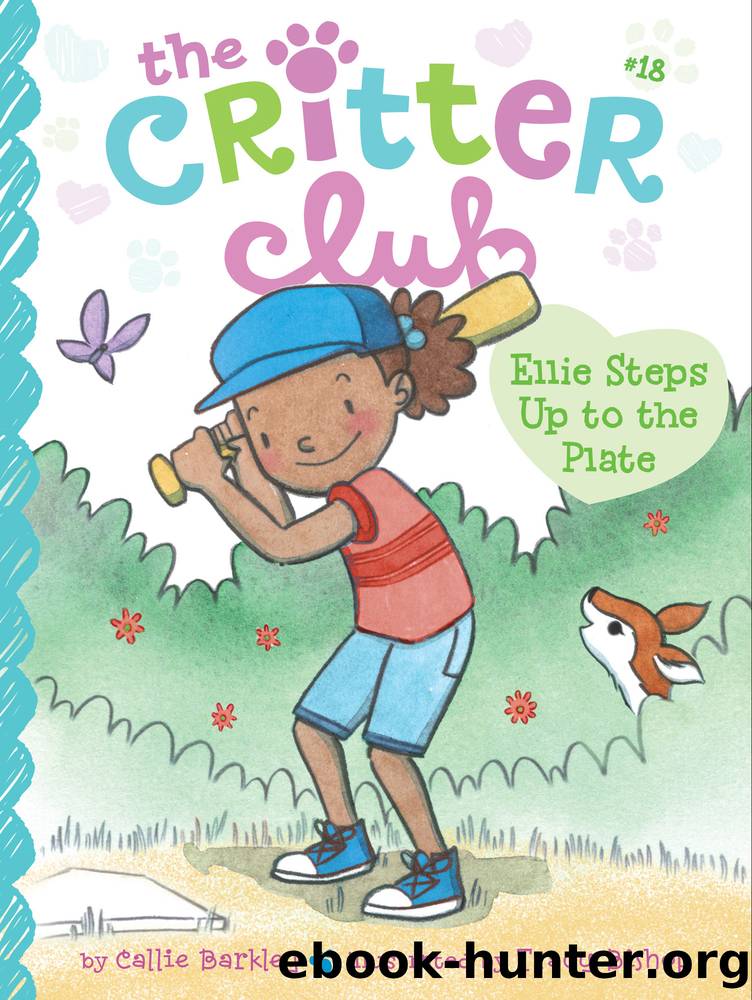 Ellie Steps Up to the Plate by Callie Barkley
